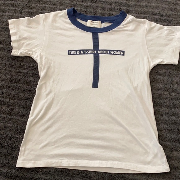 Madewell “This is a t-shirt about women” tee - Picture 1 of 4